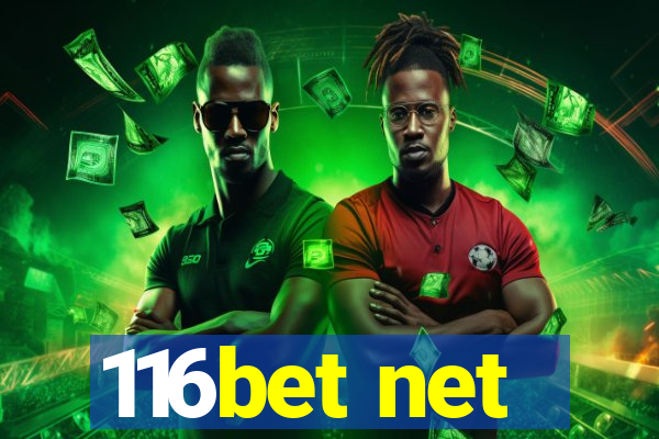 116bet net